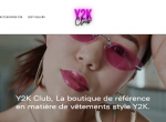 Y2K Club, boutique N° 1 des vêtements Y2K en France